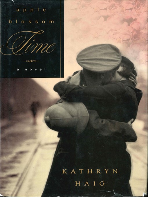 Title details for Apple Blossom Time by Kathryn Haig - Wait list